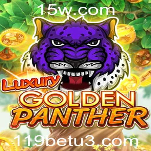 Descubra o Fascinante Mundo de LUXURYGOLDENPANTHER na 119bet
